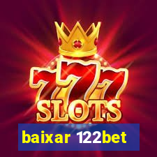 baixar 122bet